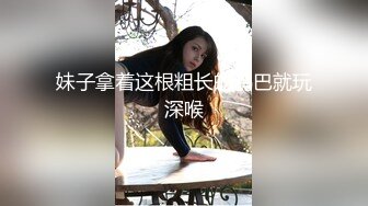 海角社区绿帽圈大神流出绿帽龟老公zyl【绿帽献妻】彻底上交贡献反差骚妻‍无底线曝光现任爱妻黄月视图做爱视频